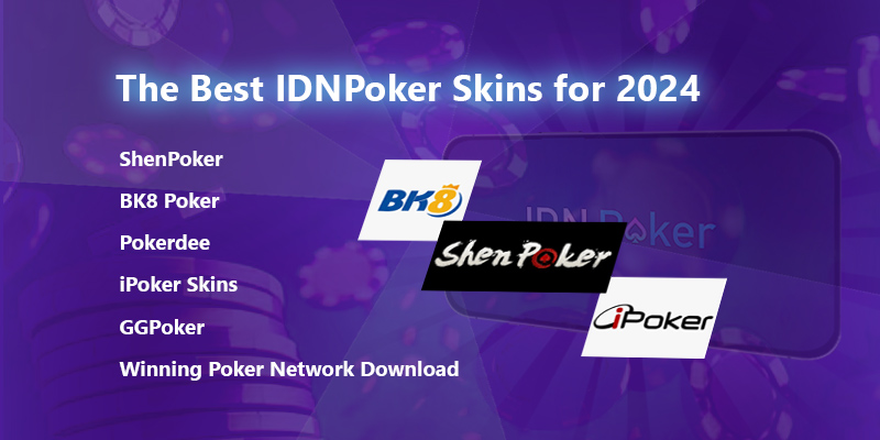 IDNPoker Skins: A Comprehensive Guide
