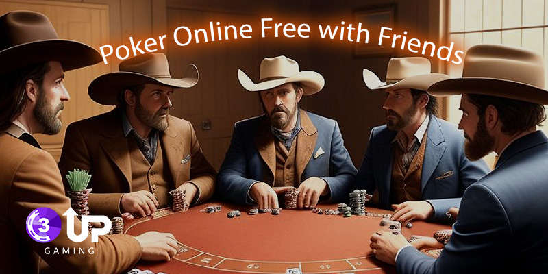Poker Online Free with Friends