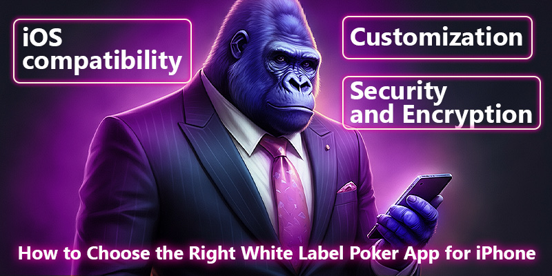 White Label Poker App for iPhone: Launch Your Poker Platform on iOS Devices